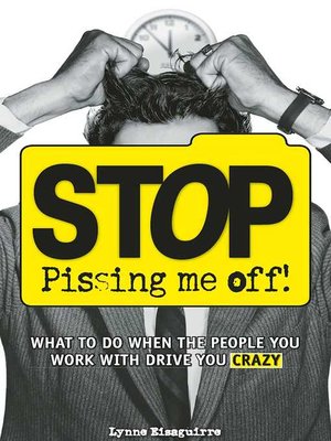 cover image of Stop Pissing Me Off